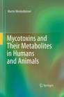 Image for Mycotoxins and their metabolites in humans and animals