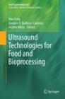 Image for Ultrasound technologies for food and bioprocessing
