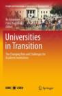 Image for Universities in Transition : The Changing Role and Challenges for Academic Institutions