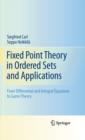 Image for Fixed point theory in ordered sets and applications: from differential and integral equations to game theory