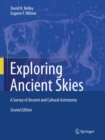 Image for Exploring ancient skies: a survey of ancient and cultural astronomy