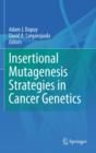 Image for Insertional mutagenesis strategies in cancer genetics