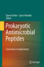 Image for Prokaryotic antimicrobial peptides  : from genes to applications
