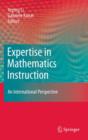 Image for Expertise in mathematics instruction  : an international perspective