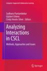 Image for Analyzing interactions in CSCL  : methods, approaches and issues