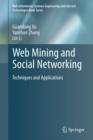 Image for Web Mining and Social Networking : Techniques and Applications