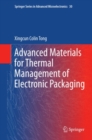 Image for Advanced materials for thermal management of electronic packaging