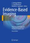 Image for Evidence-based imaging  : quality imaging in patient care