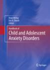 Image for Handbook of child and adolescent anxiety disorders