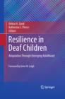 Image for Resilience in deaf children: adaptation through emerging adulthood