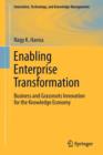 Image for Enabling Enterprise Transformation : Business and Grassroots Innovation for the Knowledge Economy