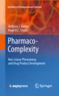 Image for Pharmaco-complexity: non-linear phenomena and drug product development