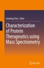 Image for Characterization of protein therapeutics using mass spectrometry