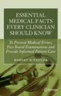 Image for Essential medical facts every clinician should know  : to prevent medical errors, pass board examinations and provide informed patient care