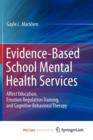 Image for Evidence-Based School Mental Health Services