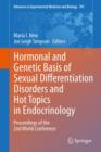 Image for Hormonal and Genetic Basis of Sexual Differentiation Disorders and Hot Topics in Endocrinology: Proceedings of the 2nd World Conference