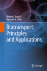 Image for Biotransport: principles and applications