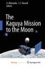 Image for The Kaguya Mission to the Moon