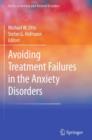 Image for Avoiding Treatment Failures in the Anxiety Disorders