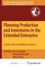 Image for Planning Production and Inventories in the Extended Enterprise : A State-of-the-Art Handbook, Volume 2