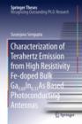 Image for Characterization of Terahertz Emission from High Resistivity Fe-doped Bulk Ga0.69In0.31As Based Photoconducting Antennas