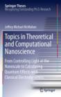 Image for Topics in theoretical and computational nanoscience: from controlling light at the nanoscale to calculating quantum effects with classical electrodynamics : doctoral thesis accepted by Northwestern University, Evanston, IL, USA