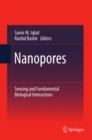 Image for Nanopores: sensing and fundamental biological interactions