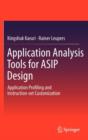 Image for Application analysis tools for ASIP design  : application profiling and instruction-set customization