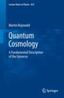 Image for Quantum cosmology: a fundamental description of the universe