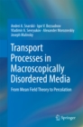 Image for Transport properties in macroscopically inhomogeneous media: from mean-field models to the theory of percolation