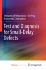 Image for Test and Diagnosis for Small-Delay Defects
