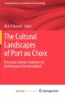 Image for The Cultural Landscapes of Port au Choix