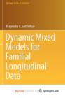 Image for Dynamic Mixed Models for Familial Longitudinal Data