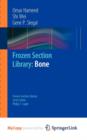 Image for Frozen Section Library: Bone