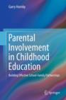 Image for Parental involvement in childhood education  : building effective school-family partnerships