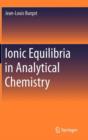 Image for Ionic Equilibria in Analytical Chemistry