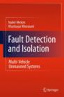 Image for Fault Detection and Isolation : Multi-Vehicle Unmanned Systems