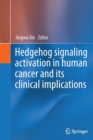 Image for Hedgehog signaling activation in human cancer and its clinical implications