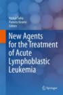 Image for New agents for the treatment of acute lymphoblastic leukaemia