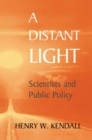 Image for Distant Light: Scientists and Public Policy