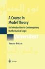 Image for A course in model theory: an introduction to contemporary mathematical logic