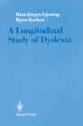 Image for Longitudinal Study of Dyslexia: Bergen's Multivariate Study of Children's Learning Disabilities