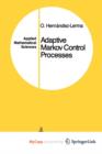 Image for Adaptive Markov Control Processes