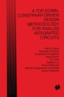 Image for Top-Down, Constraint-Driven Design Methodology for Analog Integrated Circuits