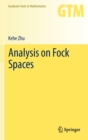 Image for Analysis on Fock Spaces