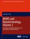 Image for MEMS and Nanotechnology, Volume 2 : Proceedings of the 2010 Annual Conference on Experimental and Applied Mechanics