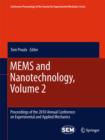Image for MEMS and Nanotechnology, Volume 2: Proceedings of the 2010 Annual Conference on Experimental and Applied Mechanics : 2