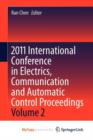 Image for 2011 International Conference in Electrics, Communication and Automatic Control Proceedings