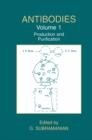 Image for Antibodies: Volume 1: Production and Purification