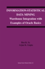 Image for Information-Statistical Data Mining: Warehouse Integration with Examples of Oracle Basics